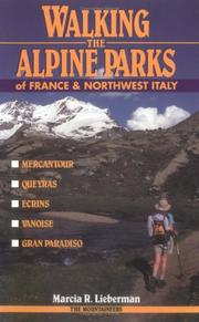 Cover of: Walking the Alpine parks of France & northwest Italy