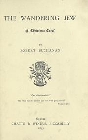 Cover of: The wandering Jew by Robert Williams Buchanan