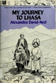 Cover of: My journey to Lhasa by Alexandra David-Néel