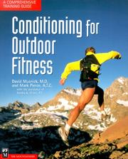 Conditioning for outdoor fitness by David Musnick, Mark Pierce, Mark, A.T.C. Pierce, David Musnick