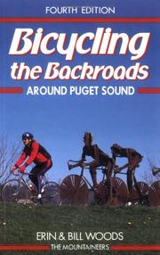 Cover of: Bicycling the backroads around Puget Sound by Erin Woods