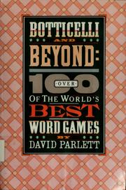 Cover of: Botticelli and beyond: over 100 of the world's best word games