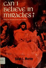 Cover of: Can I believe in miracles?