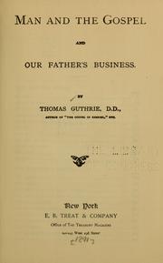 Cover of: Man and the Gospel: and Our Father's business.