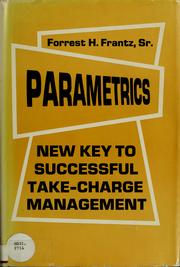 Cover of: Parametrics: new key to successful take-charge management