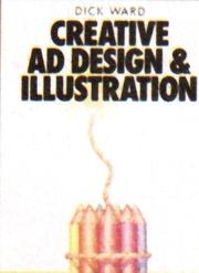 Creative Ad Design and Illustration by Dick Ward