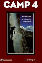 Cover of: Camp 4: Recollections of a Yosemite Rockclimber