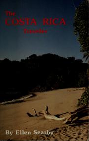 Cover of: The Costa Rica traveler: getting around in Costa Rica