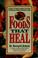 Cover of: Foods that heal
