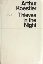 Cover of: Thieves in the night: chronicle of an experiment