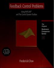 Cover of: Feedback control problems: using MATLAB and the control system toolbox