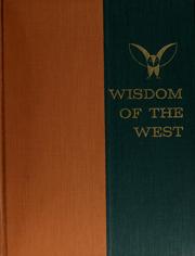 Cover of: Wisdom of the West: a historical survey of Western philosophy in its social and political setting.