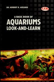 Cover of: A Basic Book of Aquariums: Look-&-Learn (Look & Learn)