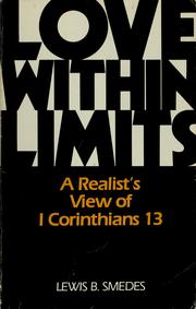 Cover of: Love within limits: realizing selfless love in a selfish world
