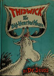 Cover of: Thidwick: the big-hearted moose