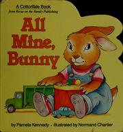 Cover of: All mine, Bunny