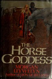 Cover of: The Horse Goddess by Morgan Llywelyn