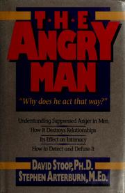 Cover of: The angry man by David A. Stoop
