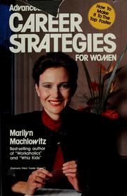 Cover of: Advanced career strategies for women: how to make it to the top faster
