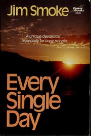 Cover of: Every single day by Jim Smoke