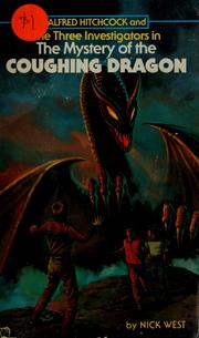 Cover of: Alfred Hitchcock and the three investigators in The mystery of the coughing dragon