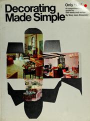 Cover of: Decorating made simple. by Mary Jean Alexander