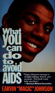 Cover of: What you can do to avoid AIDS by Earvin Johnson