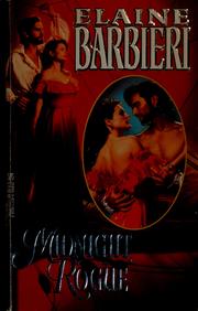 Cover of: Midnight rogue by Elaine Barbieri