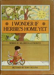 Cover of: I Wonder If Herbie's Home Yet