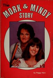 The Mork & Mindy Story by Peggy Herz
