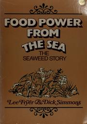 Food power from the sea by Lee Fryer