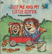 Cover of: Just me and my little sister