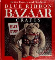 Cover of: Blue ribbon bazaar crafts.