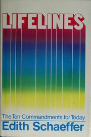 Cover of: Lifelines: the ten commandments for today