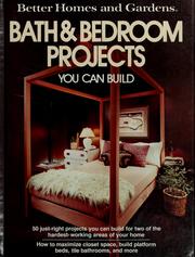 Cover of: Better homes and gardens bath & bedroom projects you can build