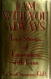 Cover of: I am with you always by Gregory Scott Sparrow