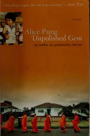 Unpolished gem by Alice Pung