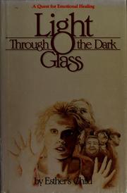 Cover of: Light through the dark glass