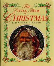 Cover of: The little book of Christmas by Jennifer Mulherin