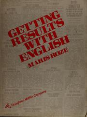 Cover of: Getting Results With English by Maris Roze