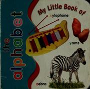 Cover of: My little book of the alphabet: XYZ