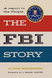 Cover of: The FBI Story: A Report to the People