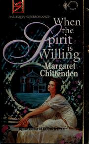 Cover of: When the spirit is willing by Margaret Chittenden