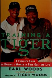 Cover of: Training a Tiger by Earl Woods