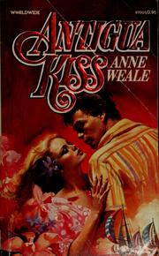 Cover of: Antigua Kiss by Anne Weale