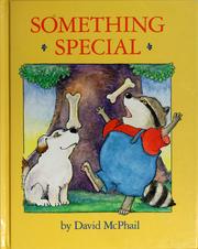 Cover of: Something Special by David M. McPhail, David M. McPhail