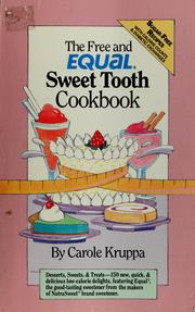 Cover of: The free and Equal sweet tooth cookbook