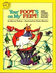 Your foot's on my feet! by Marvin Terban