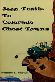 Cover of: Jeep trails to Colorado ghost towns