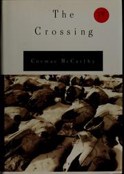 The crossing by Cormac McCarthy